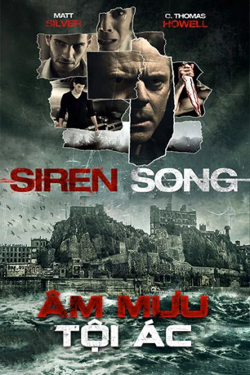 Âm Mưu Tội Ác | Siren Song (2015) Âm Mưu Tội Ác | Siren Song (2015)
