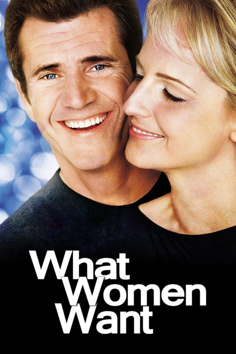 Điều Phụ Nữ Muốn | What Women Want (2000) Điều Phụ Nữ Muốn | What Women Want (2000)