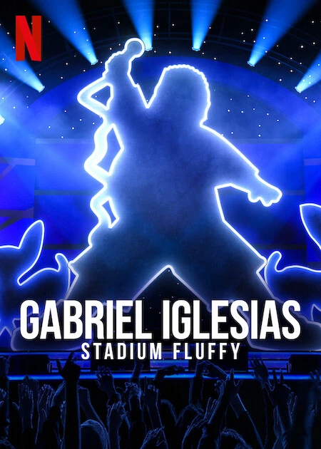 Gabriel Iglesias: Fluffy ở sân vận động | Gabriel Iglesias: Stadium Fluffy (2022) Gabriel Iglesias: Fluffy ở sân vận động | Gabriel Iglesias: Stadium Fluffy (2022)