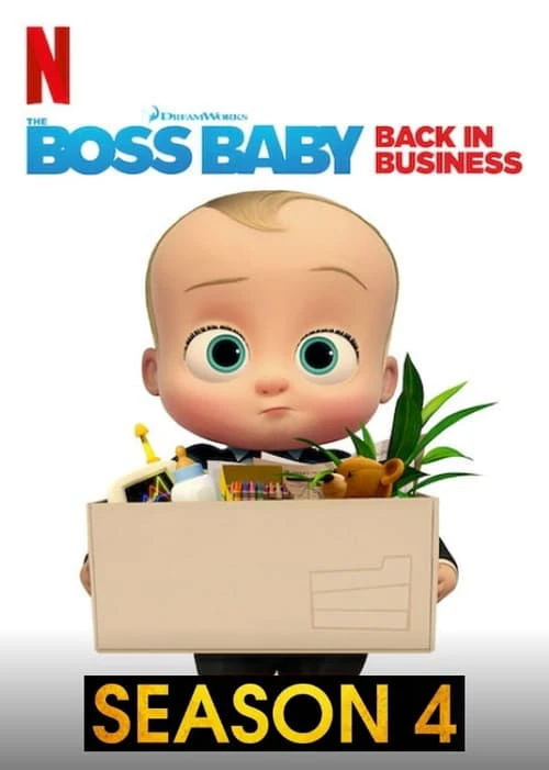 Nhóc trùm: Đi làm lại (Phần 4) | The Boss Baby: Back in Business (Season 4) (2020) Nhóc trùm: Đi làm lại (Phần 4) | The Boss Baby: Back in Business (Season 4) (2020)