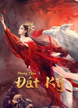 Phong Thần Đát Kỷ | The Queen (2021) Phong Thần Đát Kỷ | The Queen (2021)