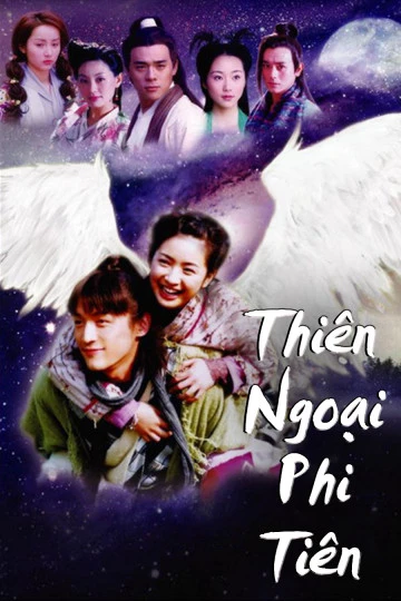 Thiên Ngoại Phi Tiên | The Little Fairy (2005) Thiên Ngoại Phi Tiên | The Little Fairy (2005)