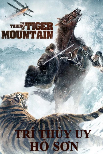 Trí Thủy Uy Hổ Sơn | The Taking of Tiger Moutain (2021) Trí Thủy Uy Hổ Sơn | The Taking of Tiger Moutain (2021)