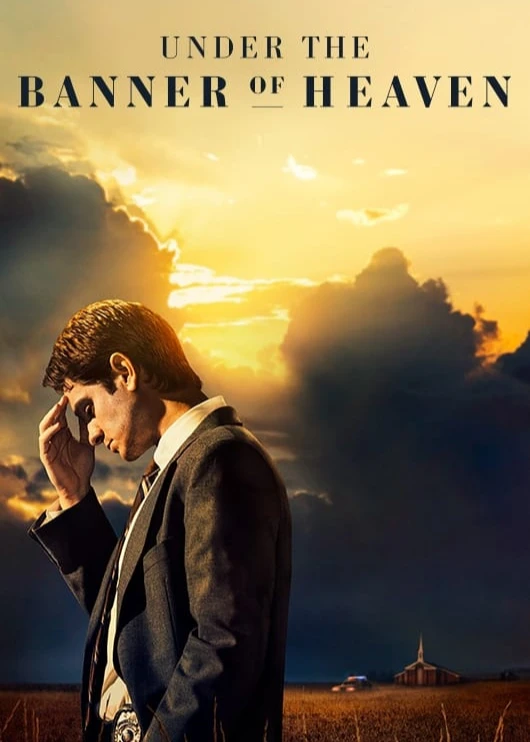Under the Banner of Heaven | Under the Banner of Heaven (2022) Under the Banner of Heaven | Under the Banner of Heaven (2022)