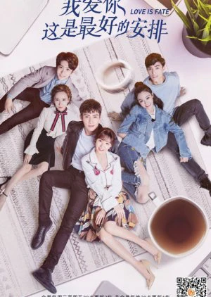 Yêu Em Là Sự Sắp Đặt Tuyệt Vời Nhất | Love Is Fate (2019) Yêu Em Là Sự Sắp Đặt Tuyệt Vời Nhất | Love Is Fate (2019)
